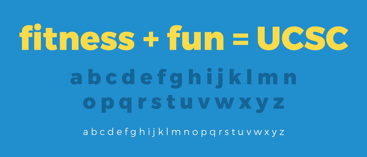 Fitness + Fun = UCSC | Matchbox Design Group | St. Louis, MO Fitness + Fun = UCSC, image designed by Sarah King at Matchbox Design Group.