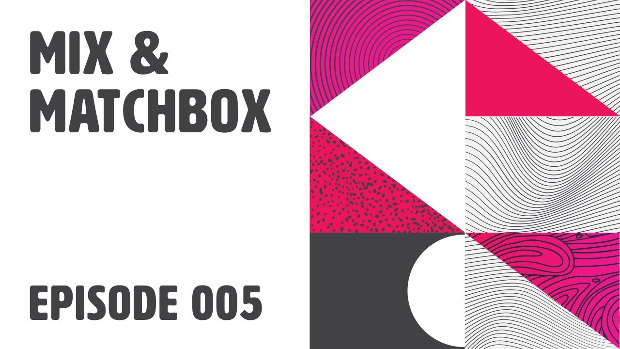 Mix & Matchbox Episode 5. Revolutionizing Remote Care.